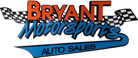 Bryant motorsports - All of us at Bryant Motorsports Auto Sales want to wish our favorite driver Cody Bryant the best of luck in the Bandlero race tonight !!!